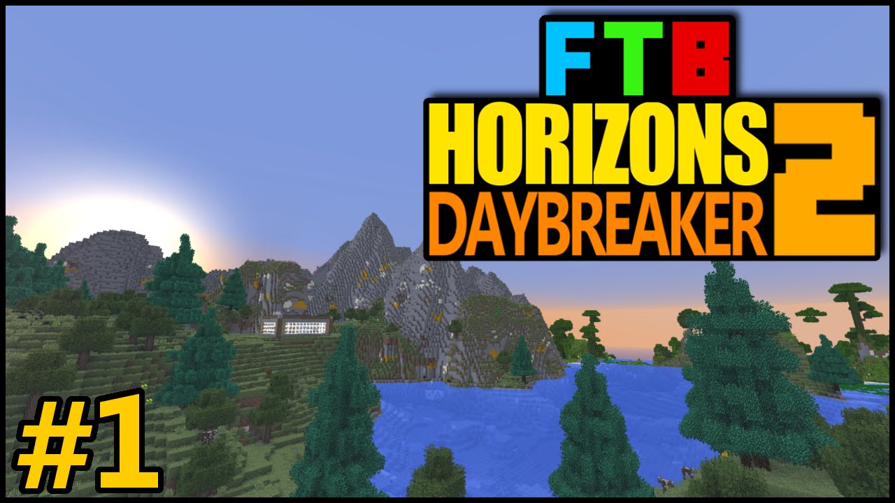 Minecraft - FTB Horizons Daybreaker - Part 1 
