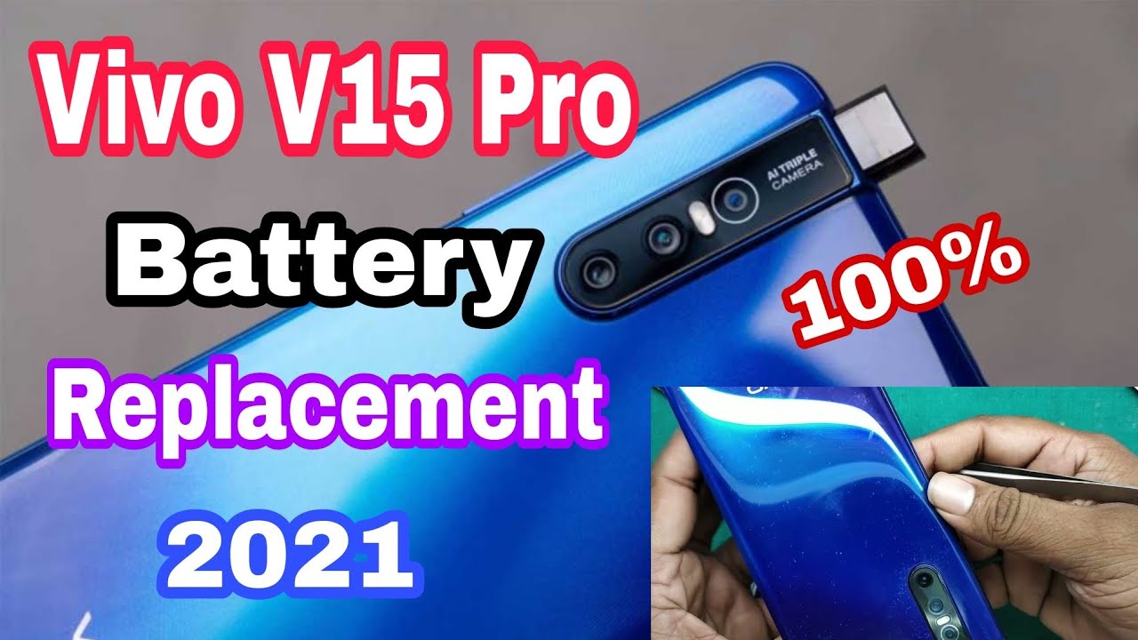 Vivo V15 Pro Battery Replacement||How To Change Battery Vivo V15 Pro||Vivo V15 Pro Battery Problem