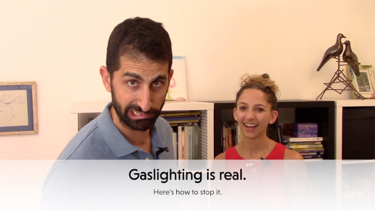 Gaslighting is real. Here's how to stop it.
