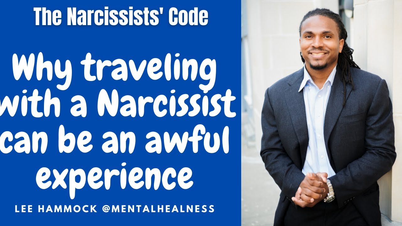 The #Narcissists' Code 88: Why Traveling with a #narcissist can be an awful experience for you