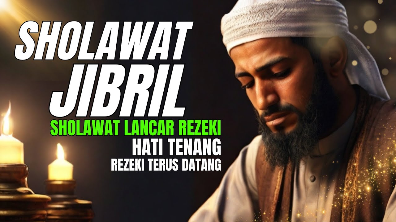 SHOLAWAT JIBRIL NON STOP 10 JAM, SHOLAWAT NABI MERDU PENYEJUK HATI & PENGABUL DOA!