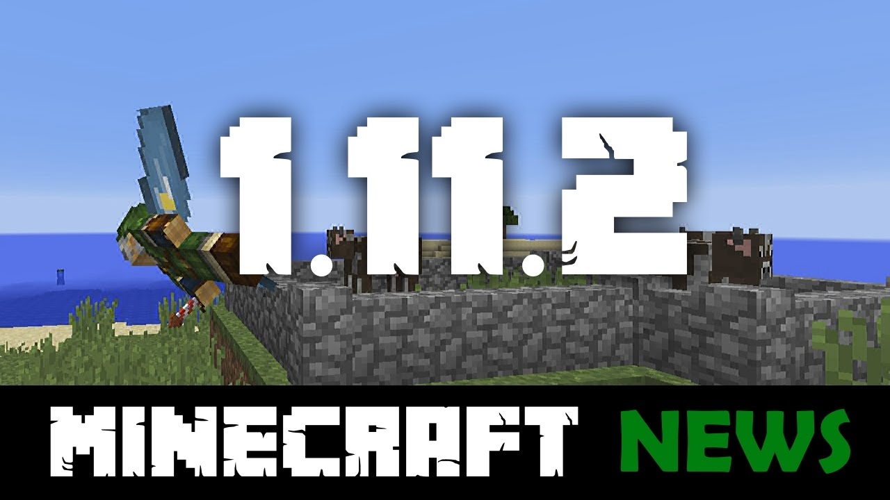 What's New in Minecraft 1.11.2?