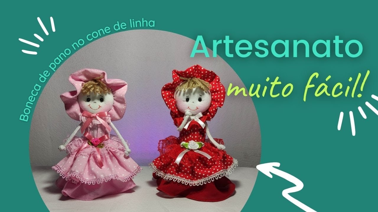Como fazer bonequinha de pano no cone de linha artesanato fácil