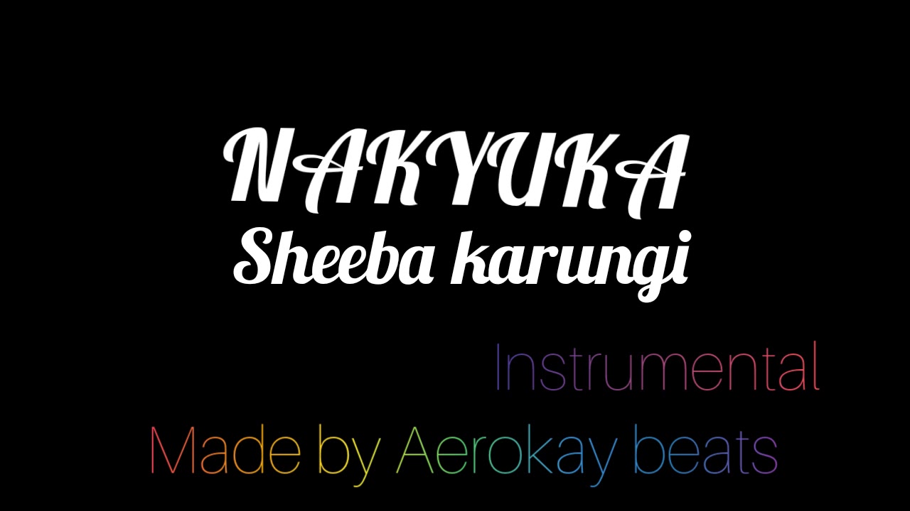 Sheebah Nakyuka Instrumental