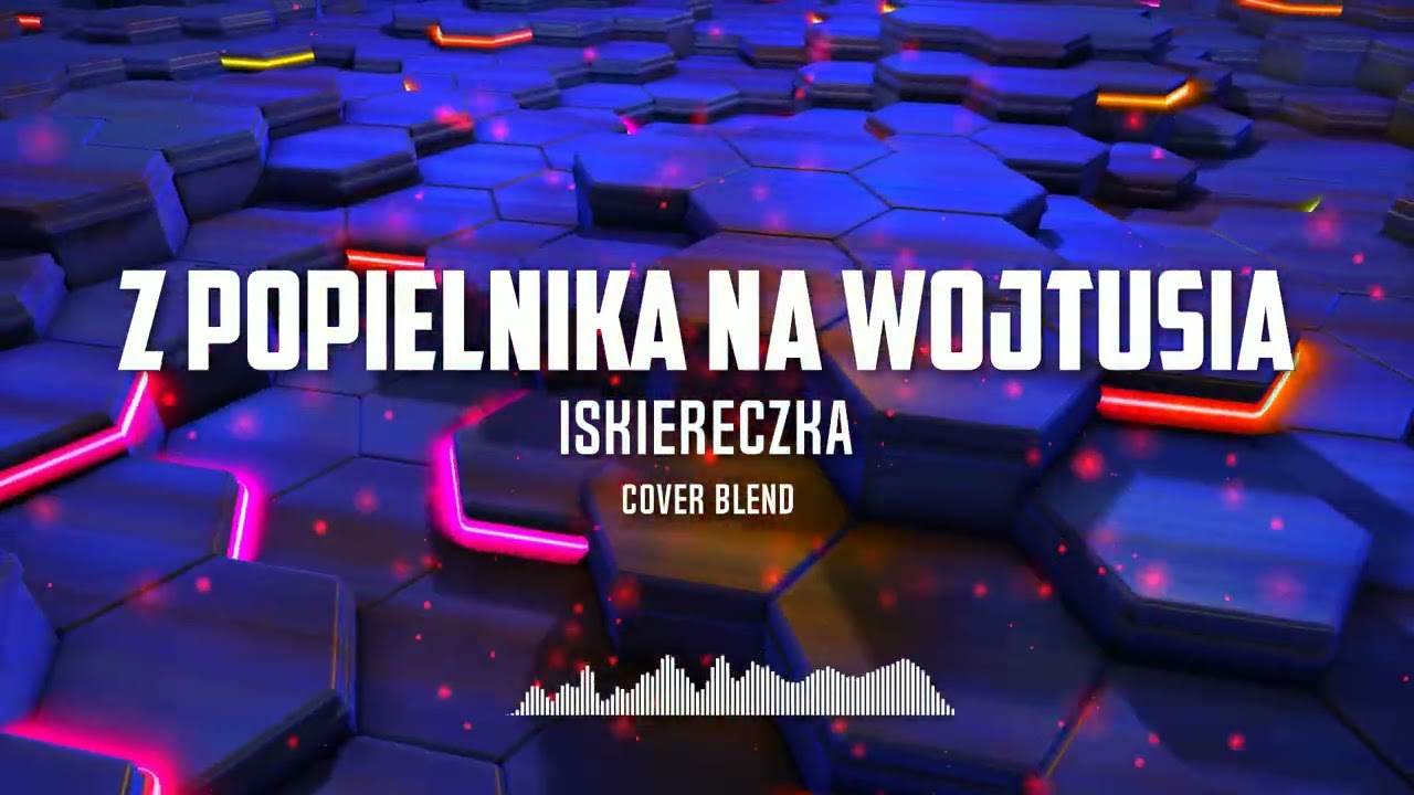 🎵 Z Popielnika Na Wojtusia– Cover Blend (ISKIERECZKA 2026) | 🔥 NOWOŚĆ Tik Tok Viral 
