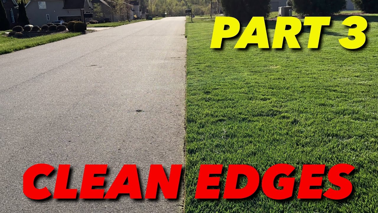 How To Have Clean Edges In A Lawn - PART 3