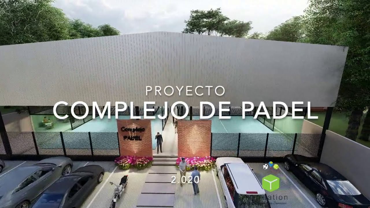 Ante-Proyecto y Diseño Complejo de Padel