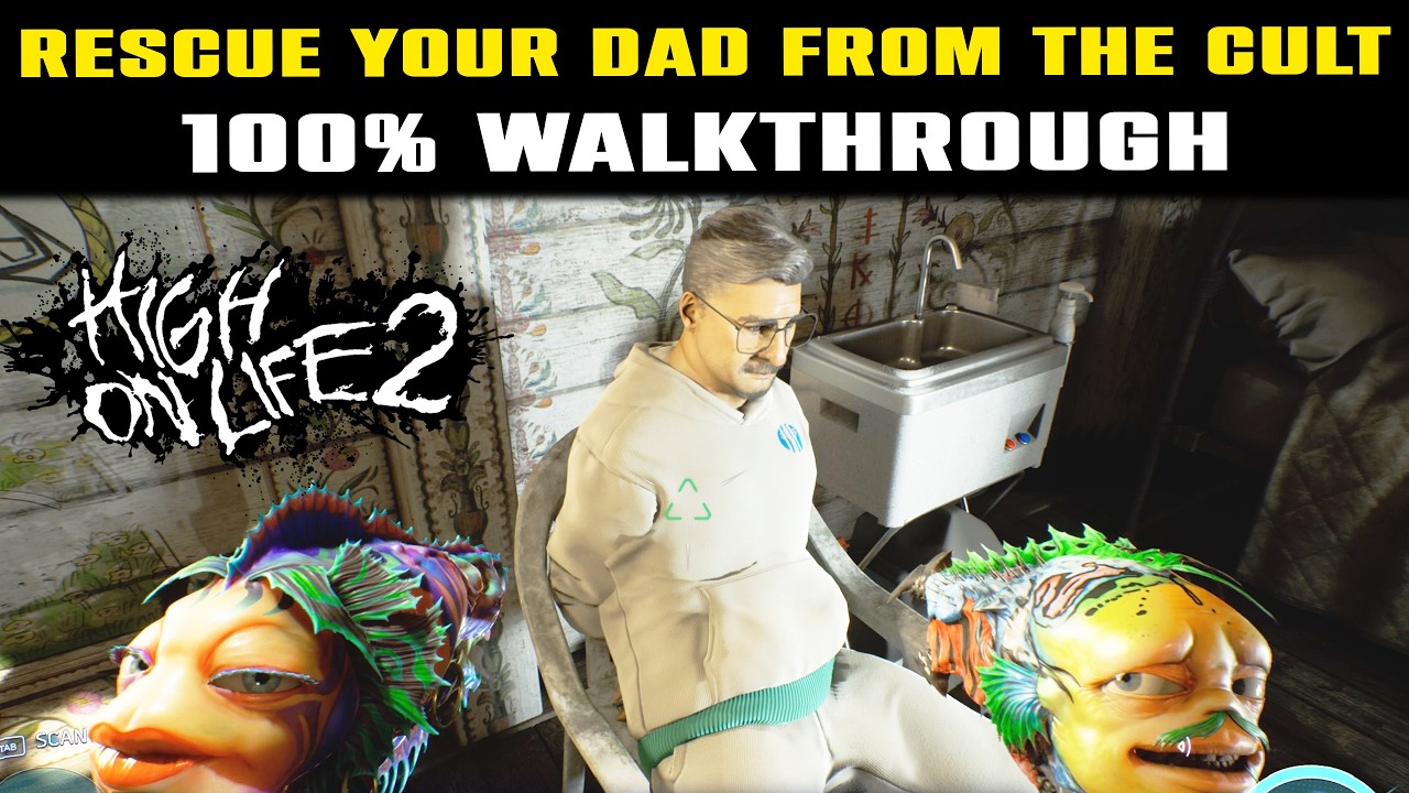 Rescue Your Dad From The Cult 100% Walkthrough | Unlock all Secrets HIGH ON LIFE 2 | Gwendolyn Birch