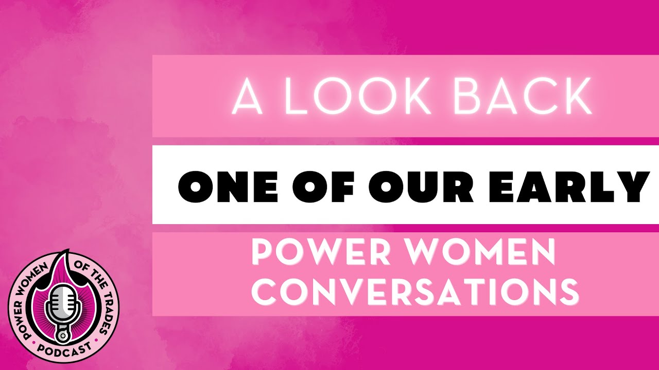 A Look Back: One of Our Early Power Women Conversations