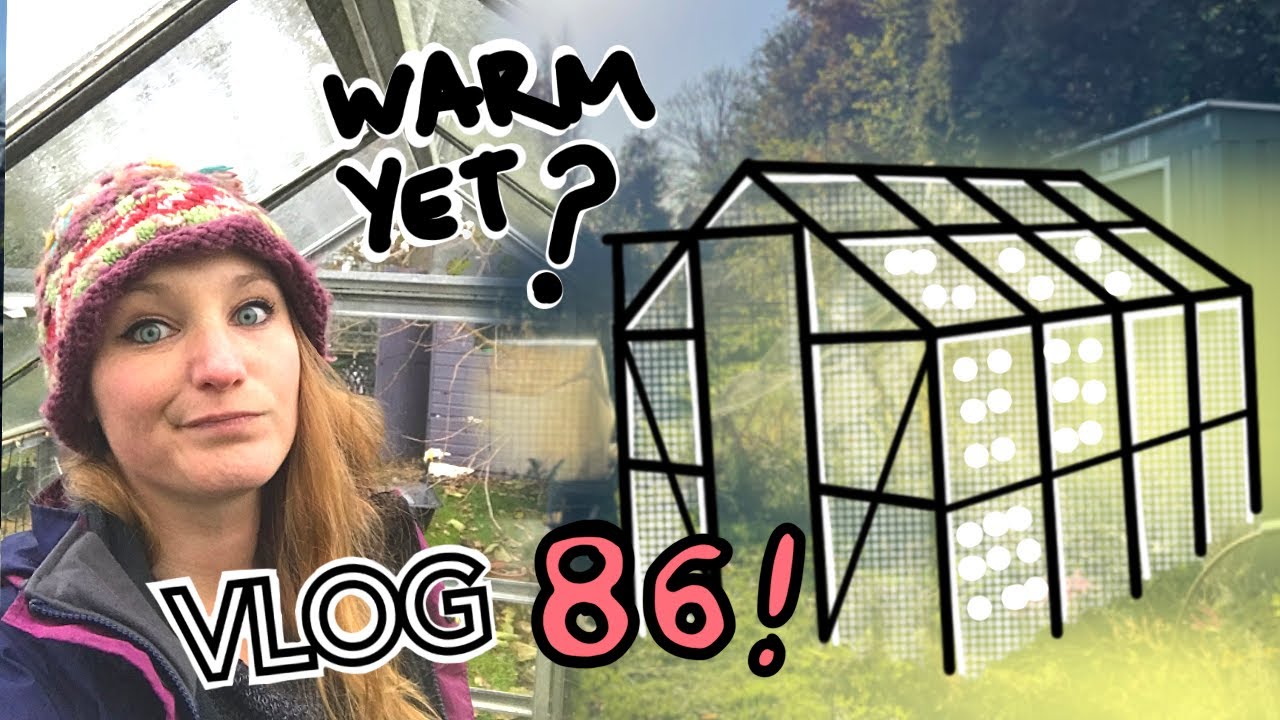 #86: Insulating the Greenhouse (with bubble wrap) to extend the growing season || Plot 37