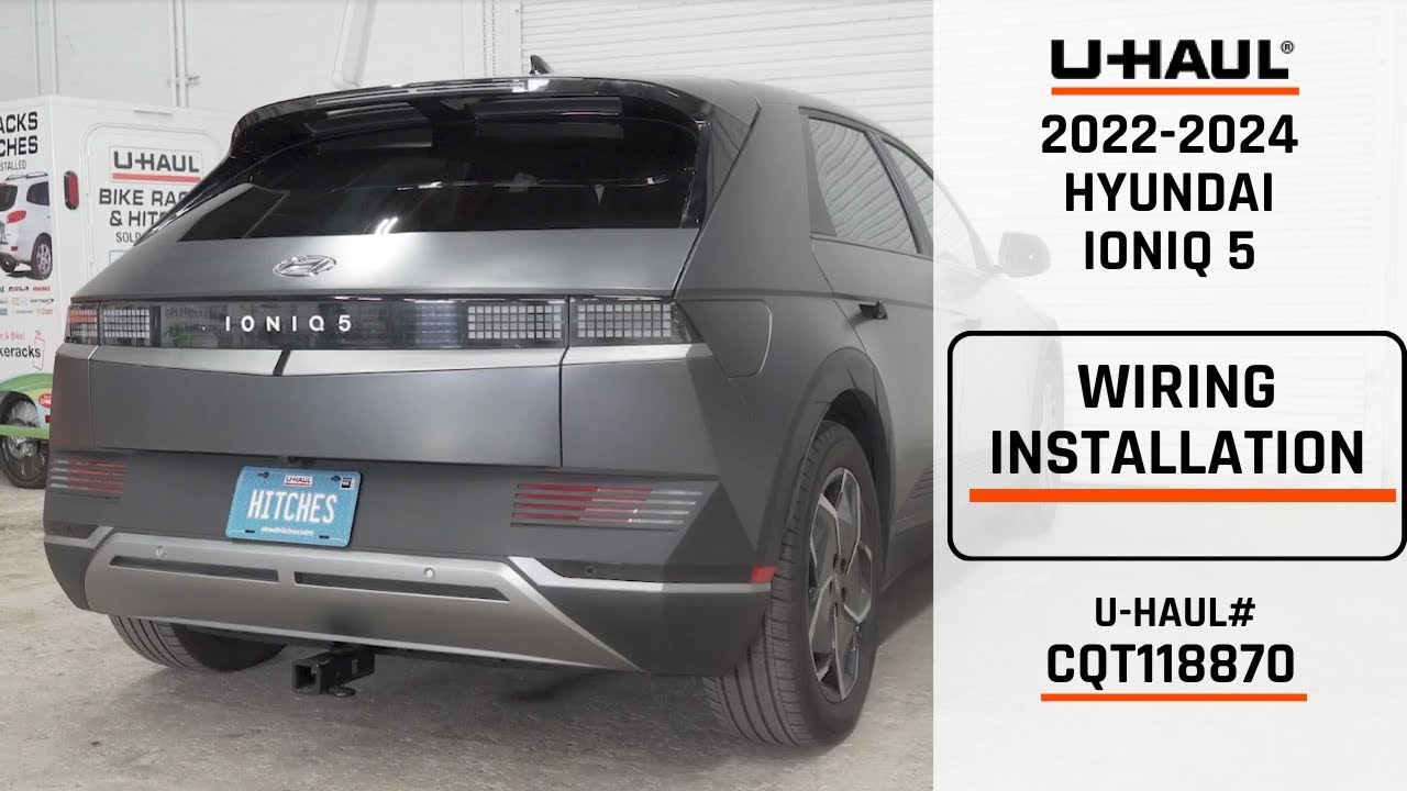 2022-2024 Hyundai Ioniq 5 | U-Haul Trailer Wiring Installation | CQT118870