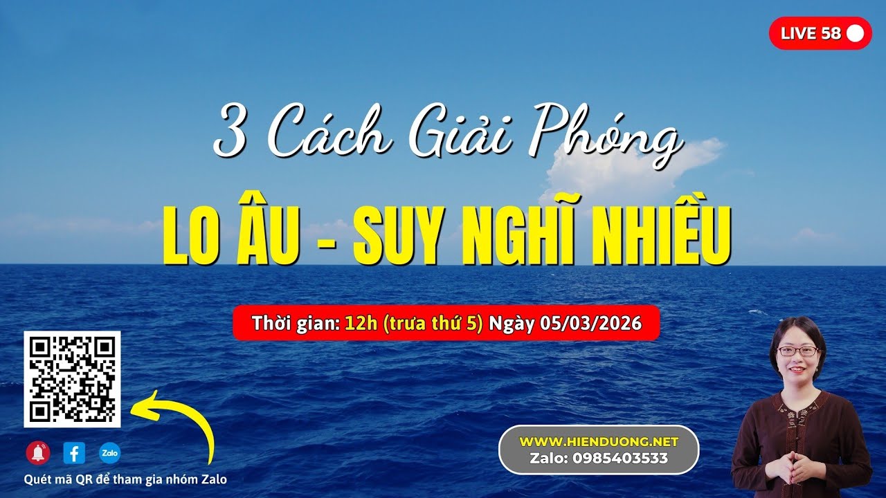 🔴 Livestream 58:  3 Cách Giải Phóng LO ÂU - SUY NGHĨ NHIỀU | Hiên Dương