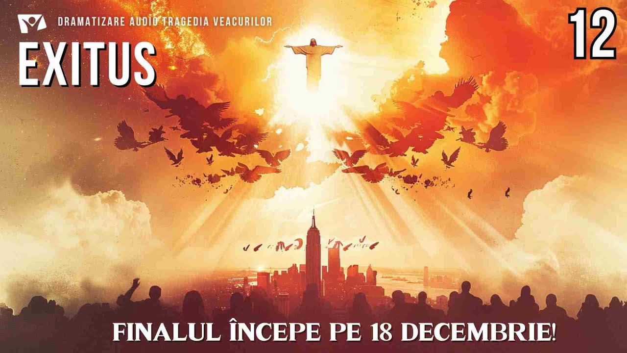 EXITUS  | Tragedia Veacurilor dramatizare audio episodul 12