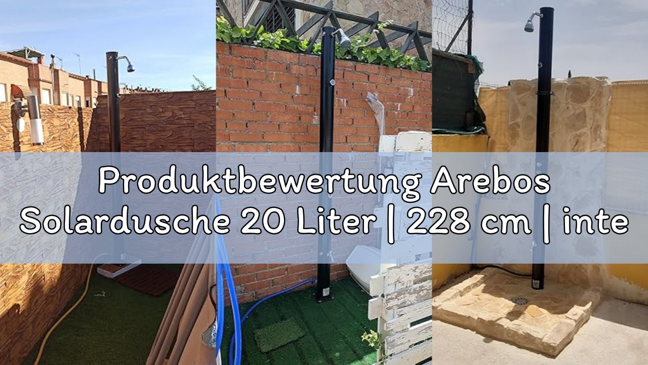 Produktbewertung Arebos Solardusche 20 Liter | 228 cm | integrierter Thermometer & Fußdusche | Schwa