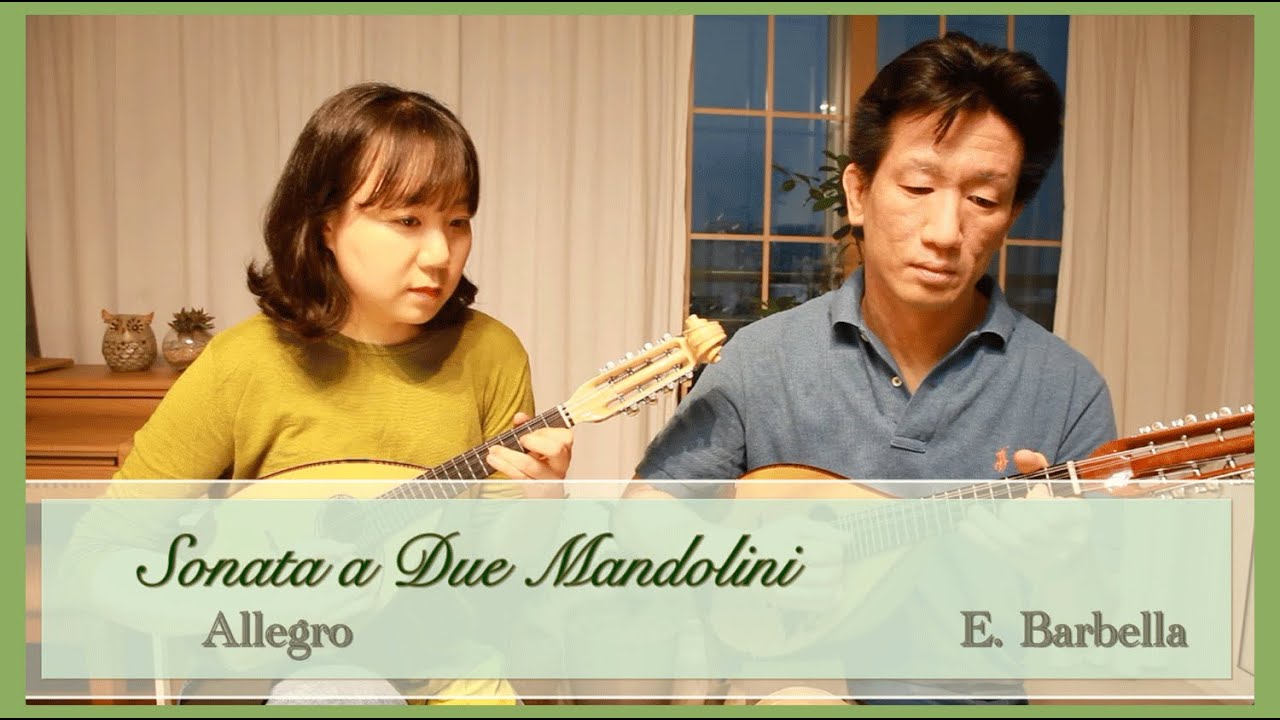 E.BARBELLA - Sonata a Due Mandolini, Gimo14 - II. Allegro | 만돌린(mandolin):김아름,이기욱