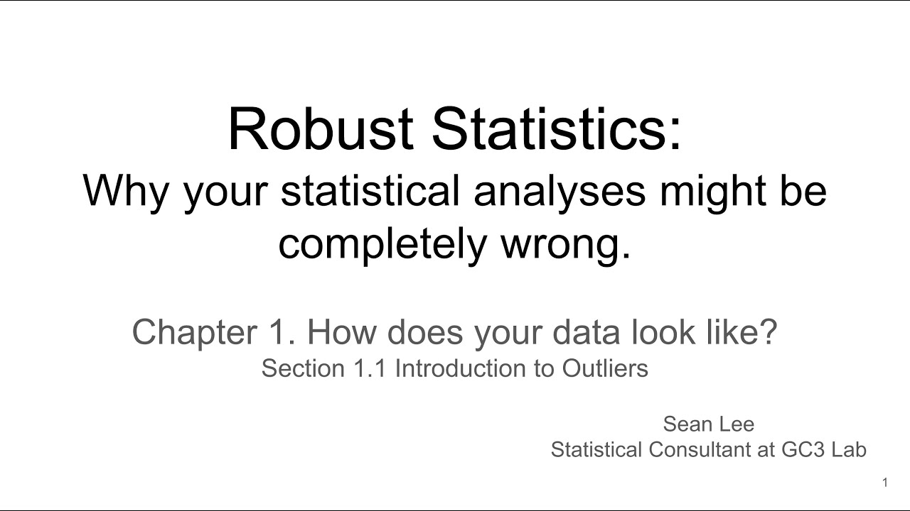 Robust Statistics: Chapter 1.1. Intro to Outliers