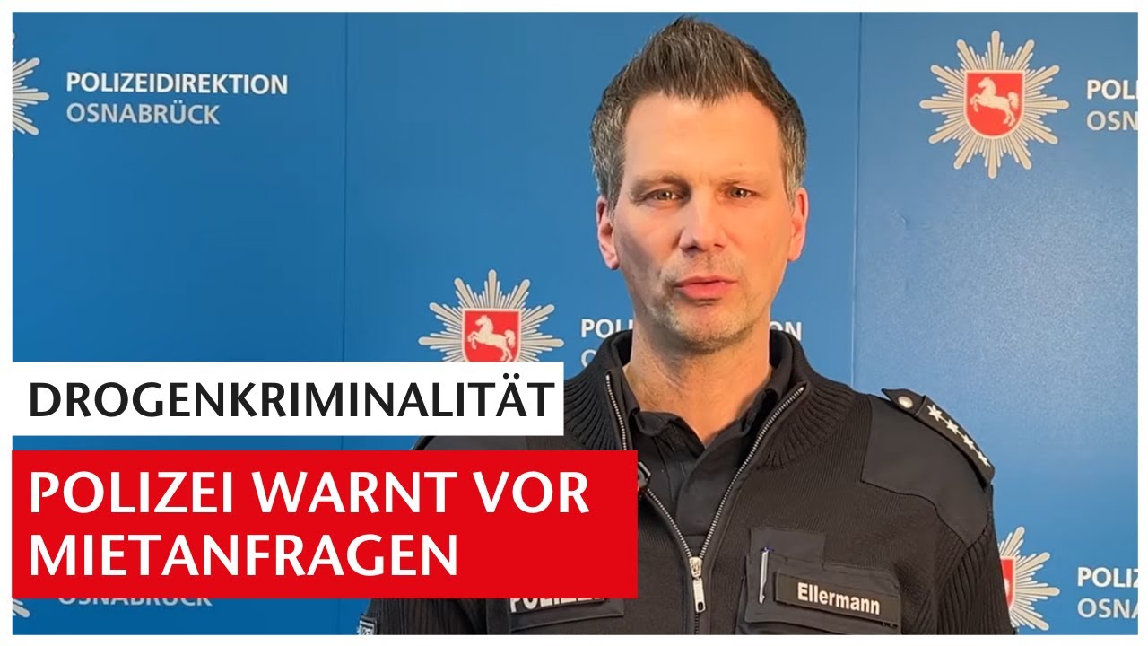 Drogen-Kriminalität: Polizeidirektion Osnabrück warnt vor verdächtigen Mietanfragen | GN-Online