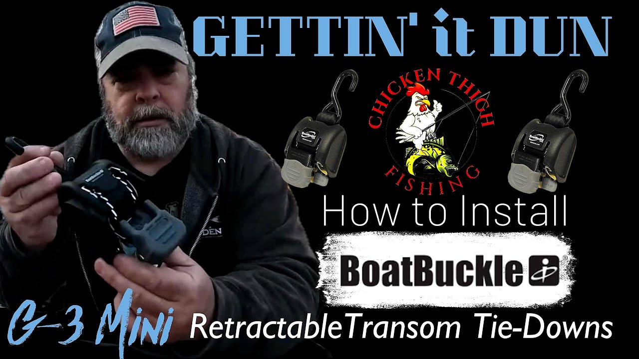 Gettin' it Dun (S1, Ep. 1) - Boat Buckle Mini G3 Retractable Transom Tie Down Installation