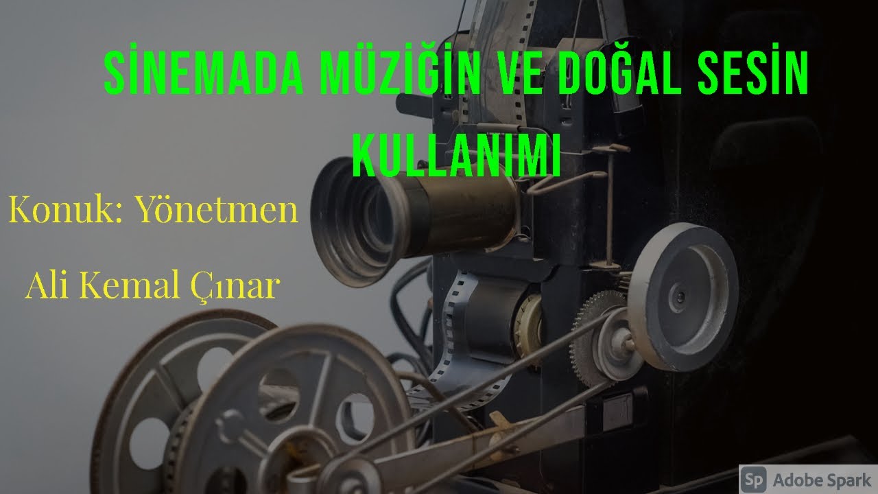 Gehandini Akademi / Ali Kemal Çınar - Sinemada Müziğin ve Doğal Sesin Kullanımı