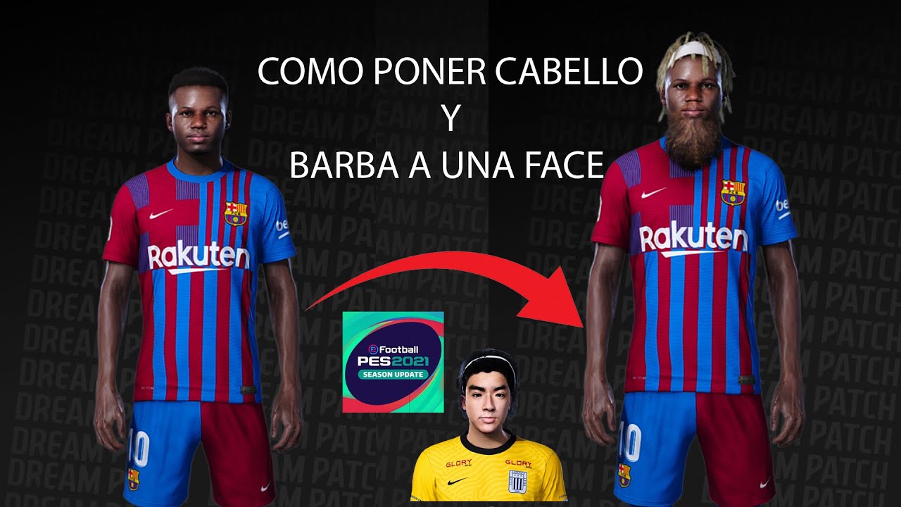 TUTORIAL COMO PONER HAIR BARBA FACES PES2021-Felipe Facemaker