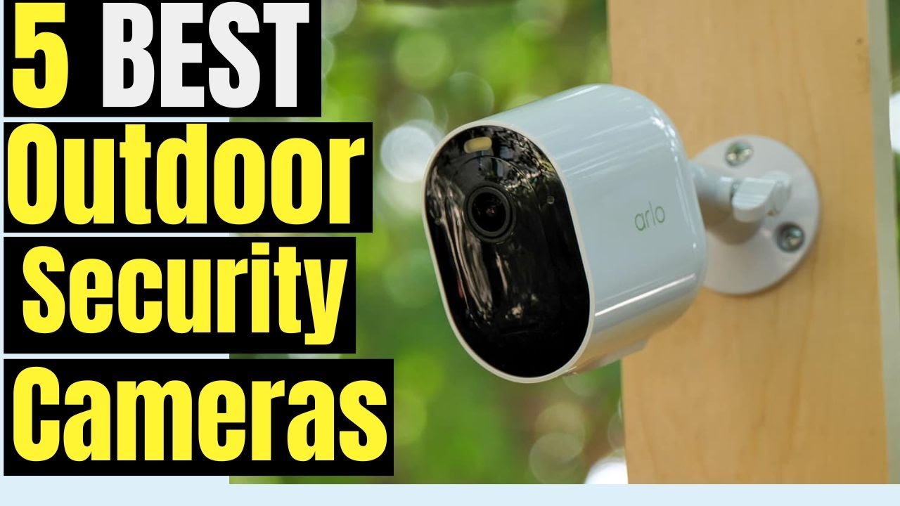 5 Top Outdoor Cameras for Home Security in 2026 | Smart, Solar, and Budget Options