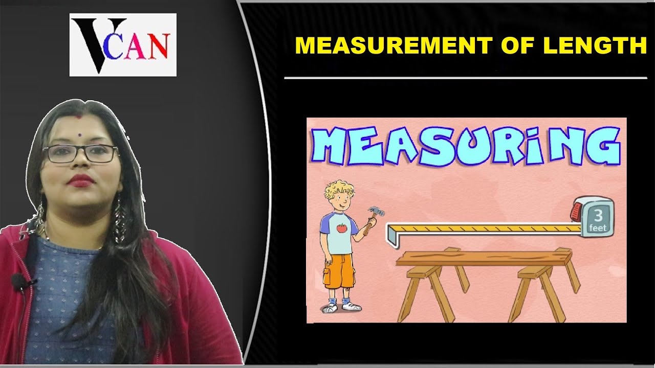 Measurement of Length Part 1 By Chetna Mam