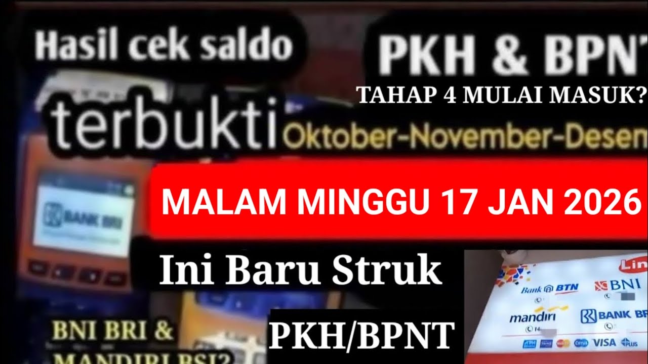 BUKTI CEK SALDO PKH BPNT TAHAP 4 MALAM  MINGGU 17 JANUARI 2026 KEJUTAN INI DIA HASILNYA SIMAK YA