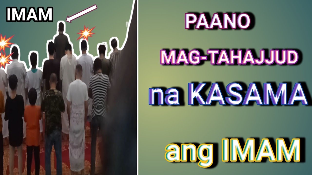 PAANO MAG-TAHAJJUD ng SAMA SAMA KASAMA ang IMAM