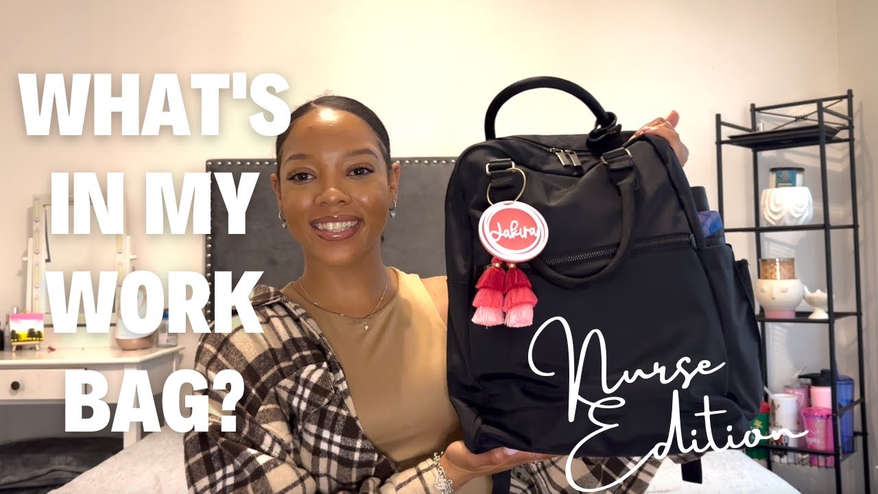 What's in my work bag? NURSE EDITION