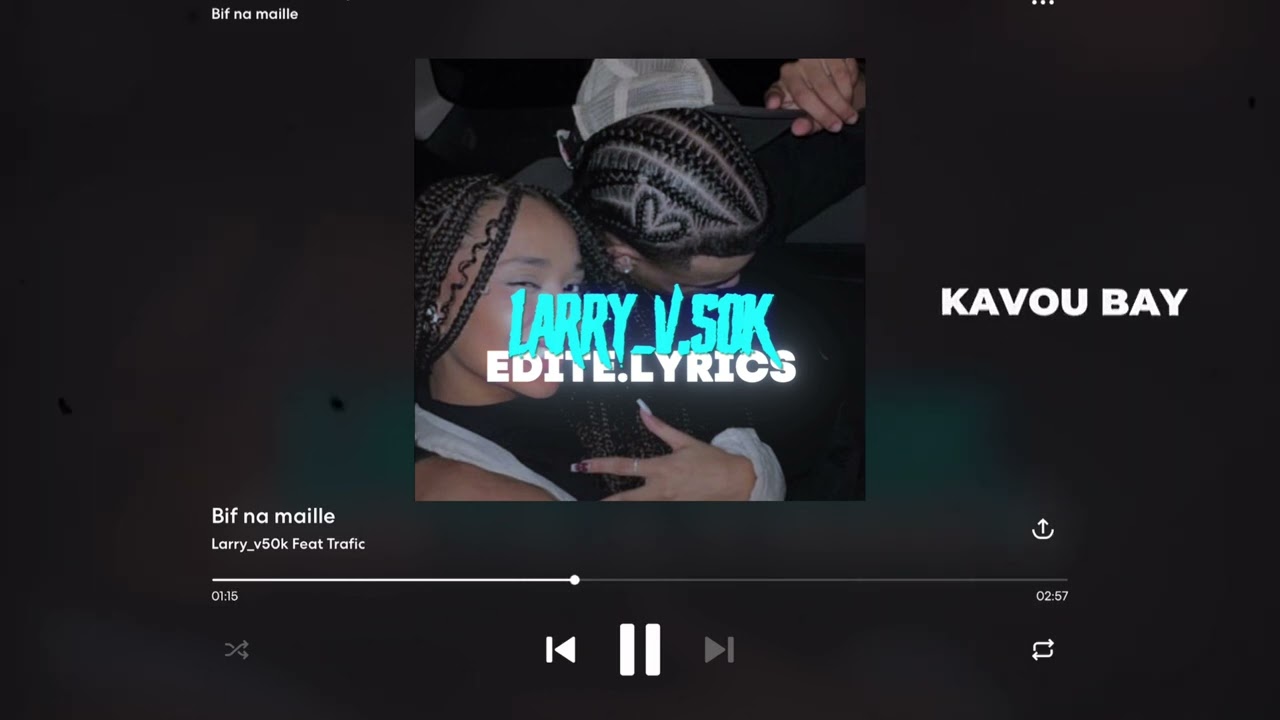 Larry_v.50k & trafic ( Bif na mail ) son MP3.
