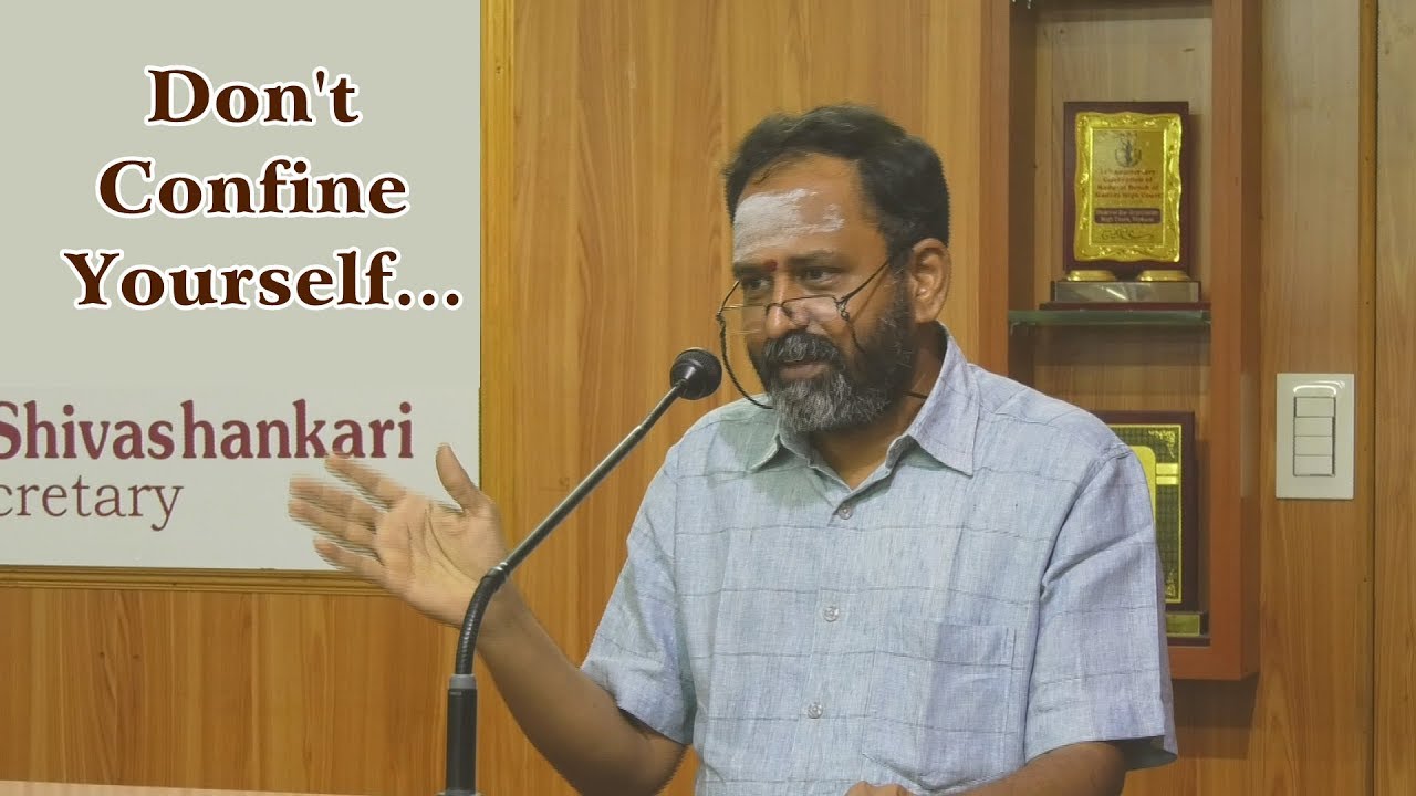 Don't confine yourself! | Hon'ble Mr. Justice G.R.Swaminathan | Judge Madras High Court