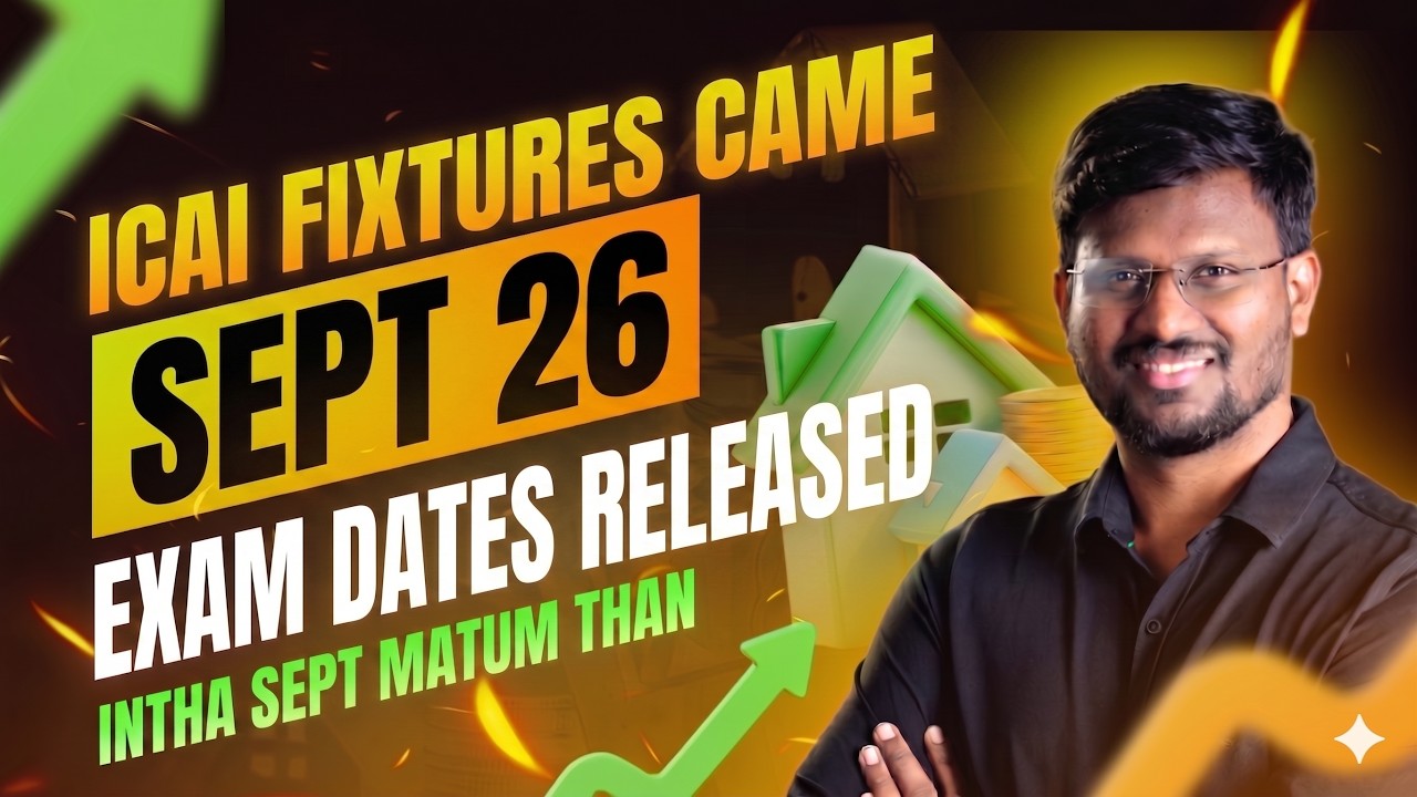 ICAI NEW FIXTURES | SEPT 2026 | EXAM DATES OUT | LET'S START THE PREPARATION | ARE YOU GUYS READY..!