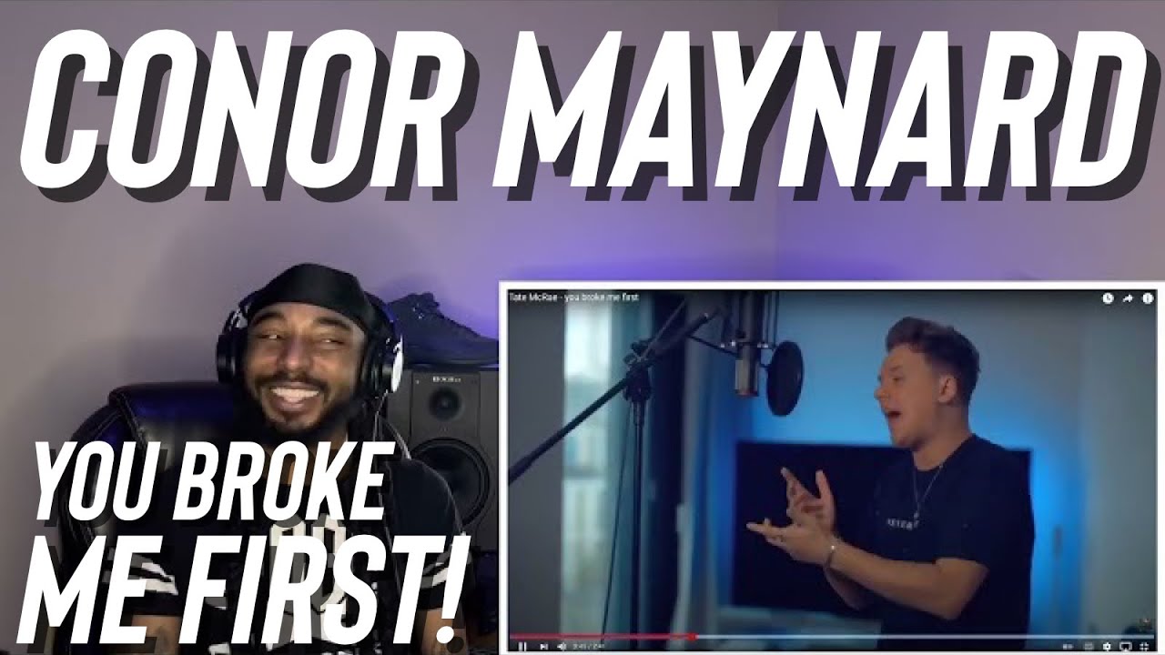Tate McRae - you broke me first (Conor Maynard Cover) [Reaction]