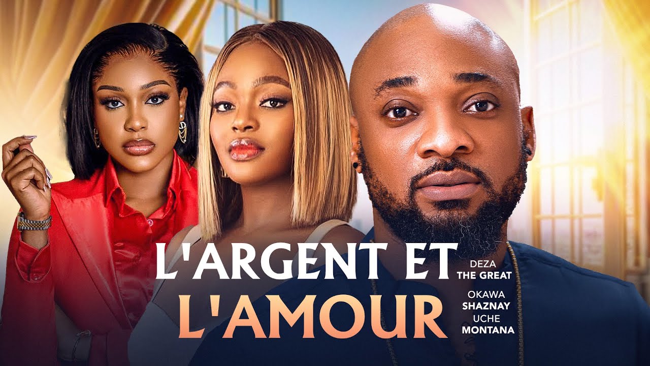 L'ARGENT ET L'AMOUR- DEZA THE GREAT OKAWA SHAZNAY