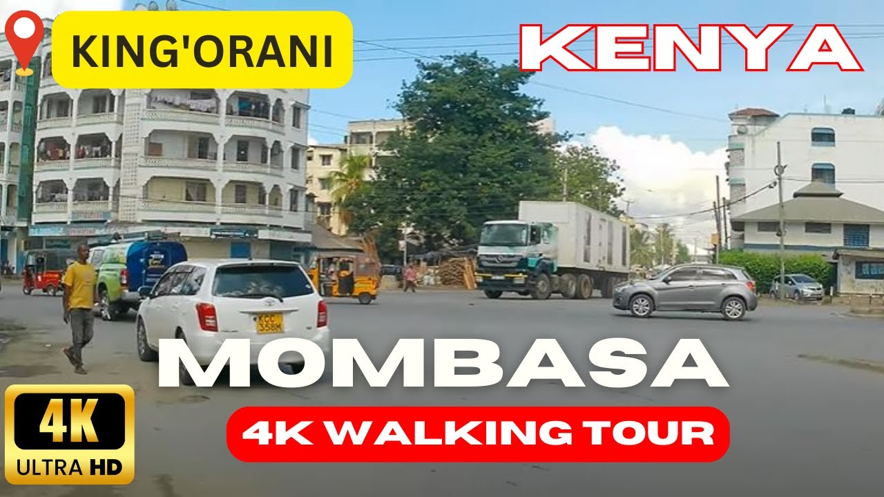 EAST AFRICA 4K Street Tour Exploring King'orani in Mombasa, Kenya