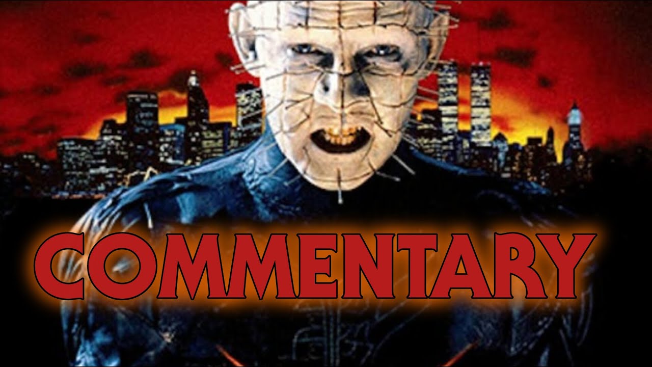 Hellraiser III: Hell on Earth - Commentary
