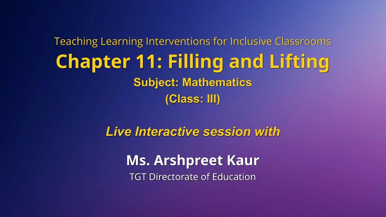 NCERT  Chapter 11: Filling and Lifting  Mathematics  Class: III  Live