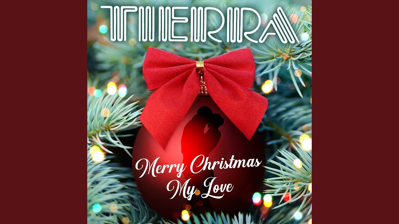 Merry Christmas My Love