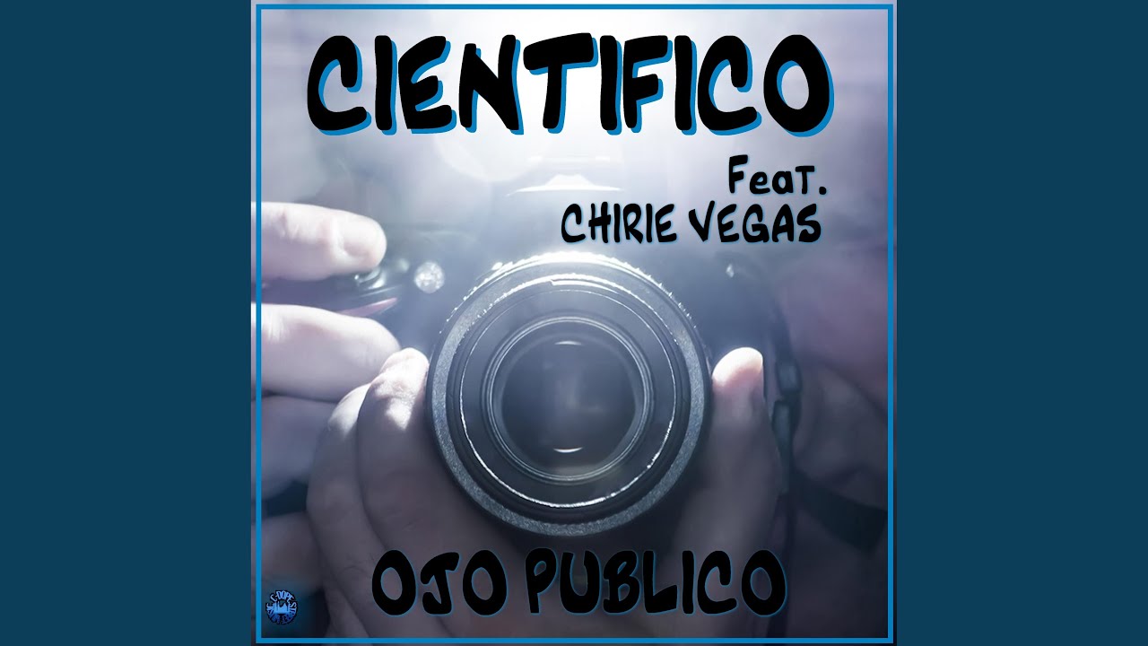 Ojo publico (feat. Chirie Vegas) (O.G Version)
