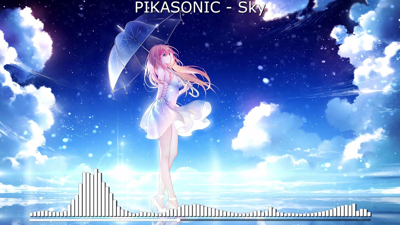 「Nightcore」 ~ Sky [PIKASONIC] (UXN Release)