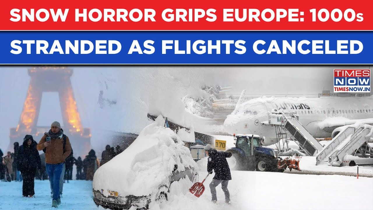 Europe Snow Chaos In Visuals: Deaths| Flights Canceled, Thousands Stranded| Travelers Narrate Ordeal