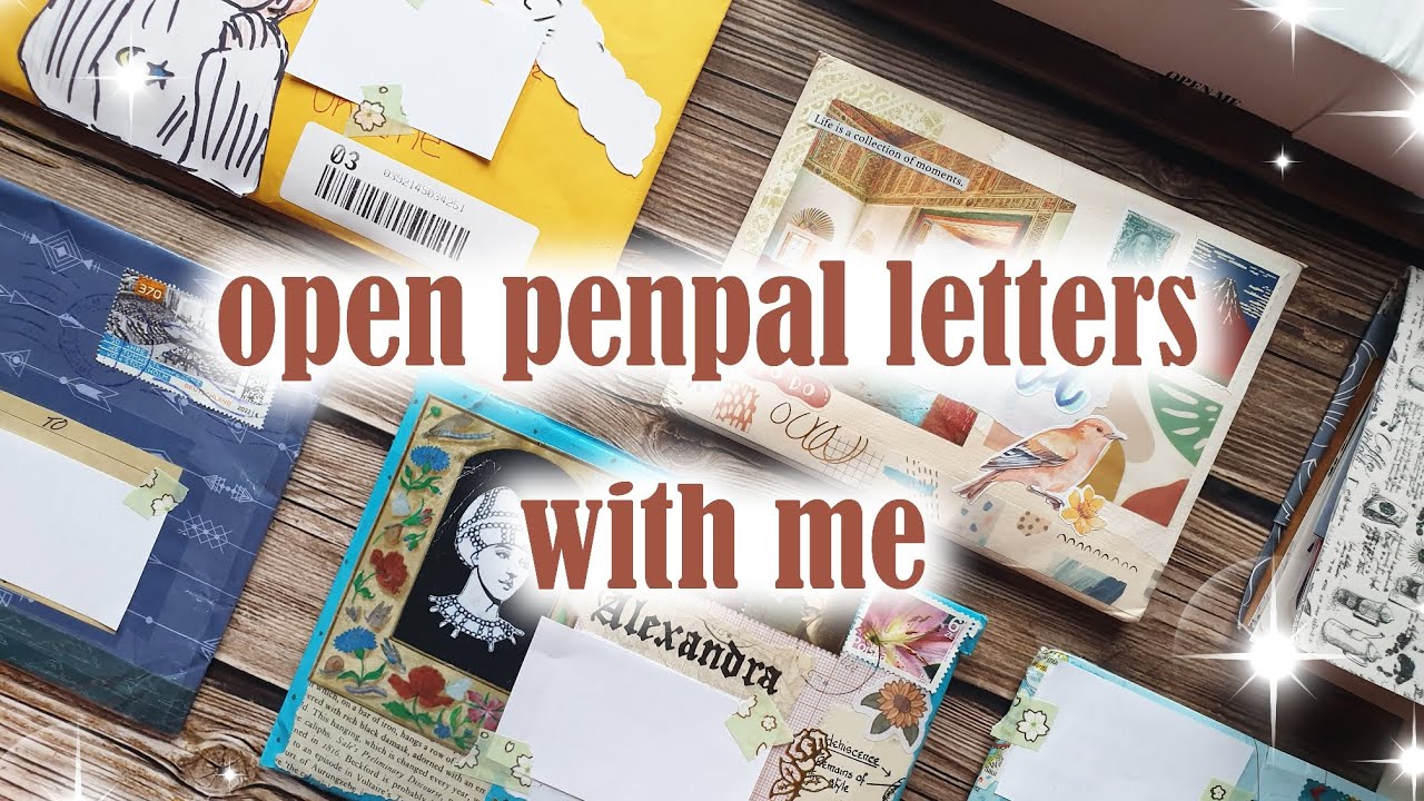 open penpal letters with me 💌