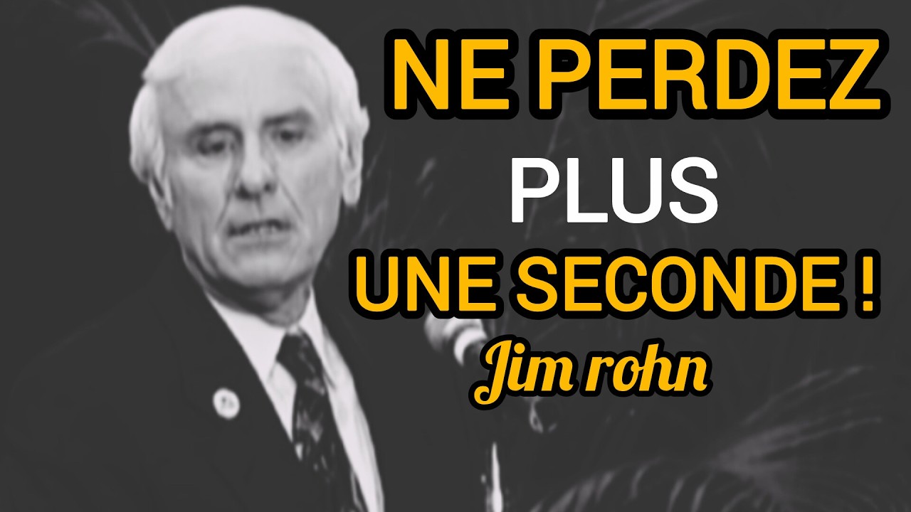 Dominez Votre Temps : Les Secrets de Jim Rohn en Français