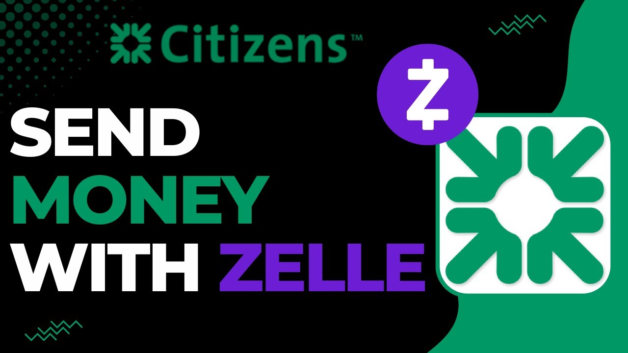 How to Send Money with Zelle on Citizens Bank !