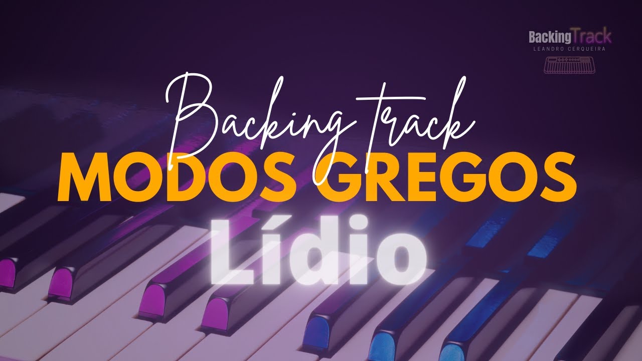 MODO LÍDIO em C - Backing track de ESTUDO modos gregos - Leandro Cerqueira