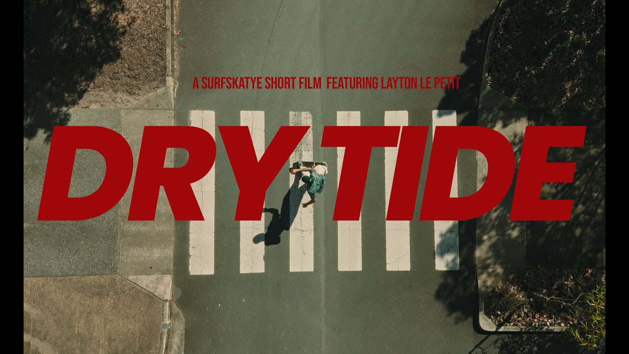 DRY TIDE | A SurfSkate Short Film