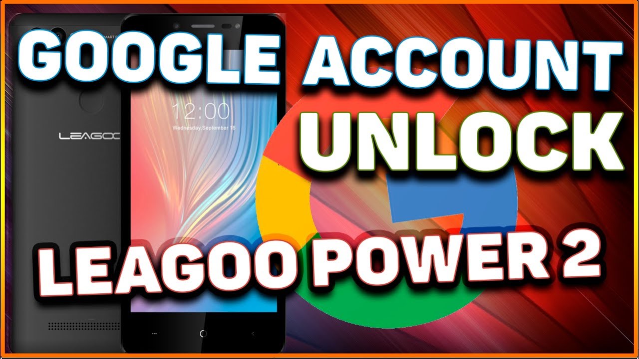 Leagoo Power 2 Google Account Unlock Reset FRP Bypass Сброс Разблокировка Аккаунт Гугл просто