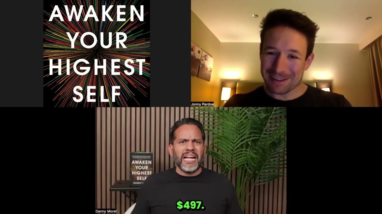 AWAKEN Your Highest Self: Spiritual Awakening and True Abundance with Danny Morel