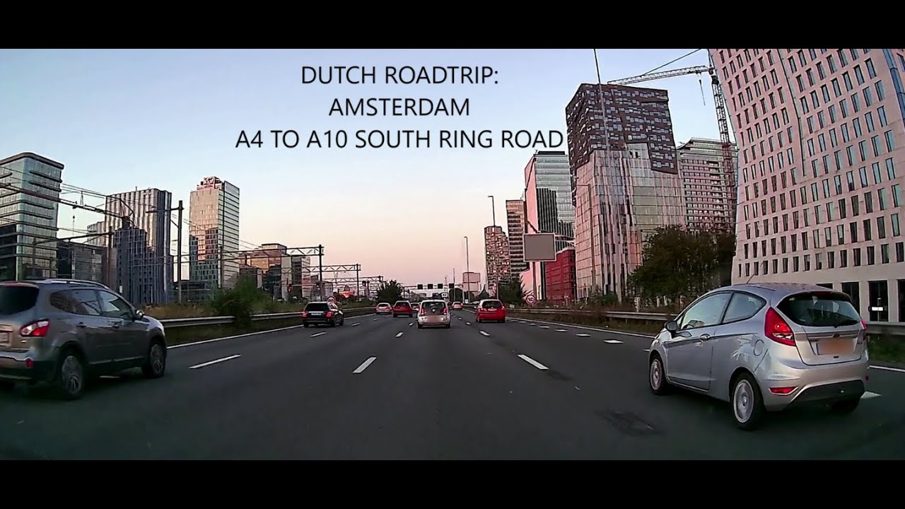 Dutch roadtrip: Amsterdam, A4 to A10 South Ring Road