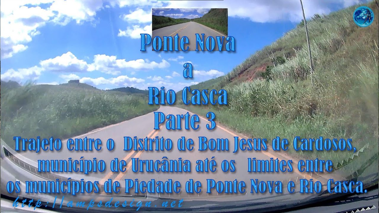 Viagem Ponte Nova a Rio Casca Minas Gerais etapa 03